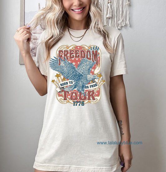 Freedom Tour *Born To Be Free* Natural Tee