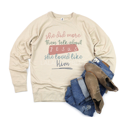 She Loved Like Him Sandstone Sweatshirt