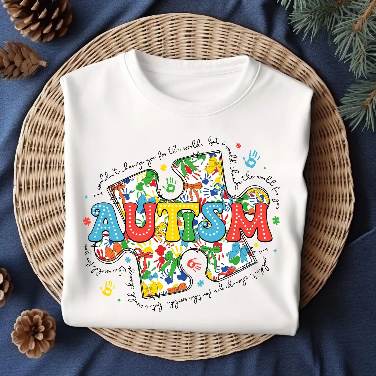 Autism - I would change the world for you - White Tee