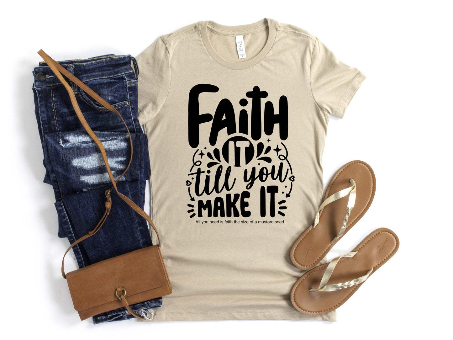 Faith It Until You Make It Tan Tee
