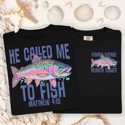He Called Me To Fish Matthew 4:19 Black (Front & Back) Tee