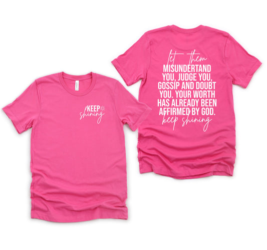 Keep Shining - Let Them Tee