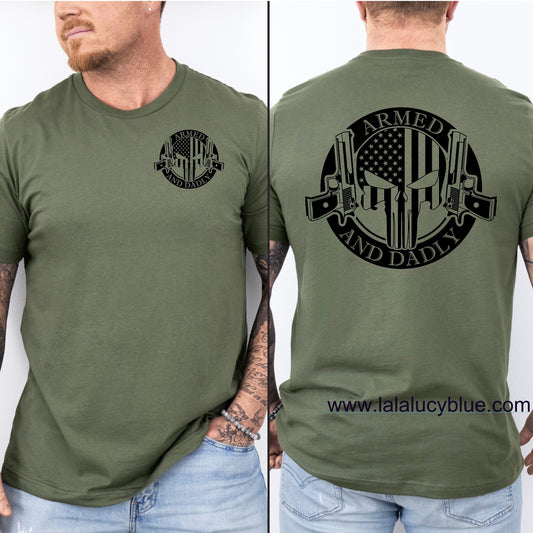 Armed and dadley-MIlitary Green Tee