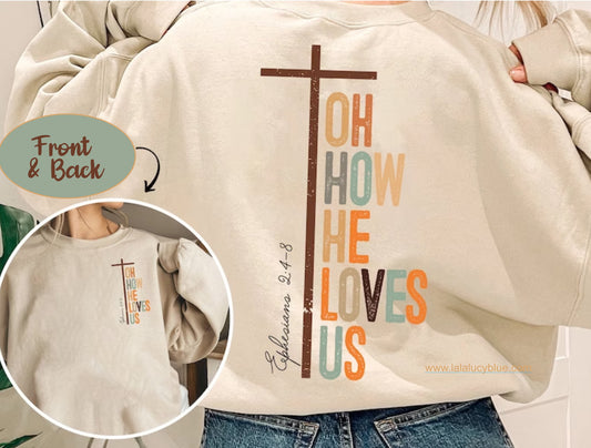Oh How He Loves Us Cream Sweatshirt
