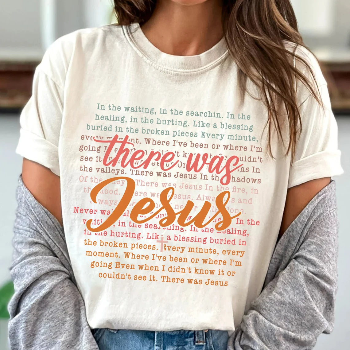 There Was Jesus Cream Comfort Colors Tee
