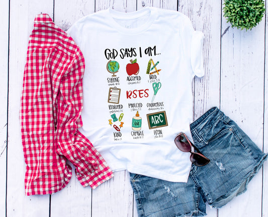 God Says I Am *Personalize School Tee*