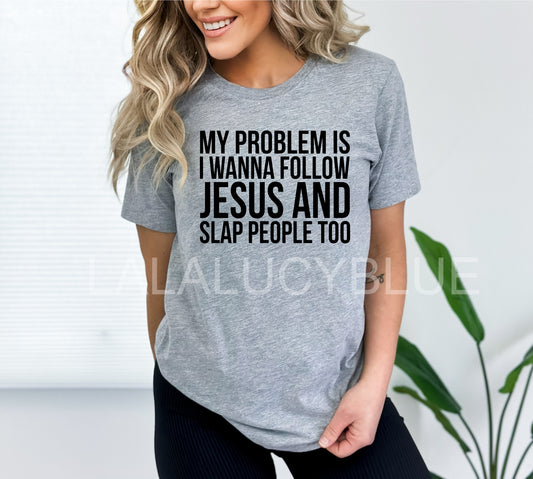 My Problem Is - Grey Unisex T-Shirt