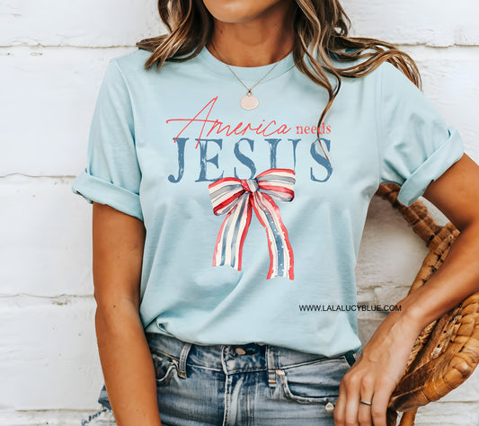 America Needs Jesus Light Blue Tee