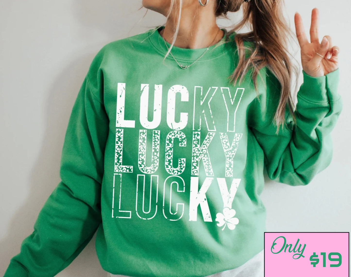 Lucky Lucky Sweatshirt