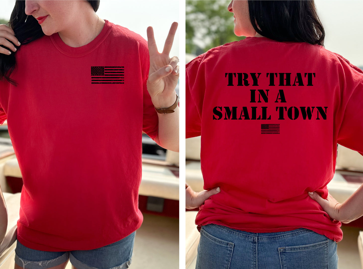 Try That In a Small Town - Red Tee