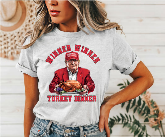 Winner Winner Turkey Dinner T-Shirt