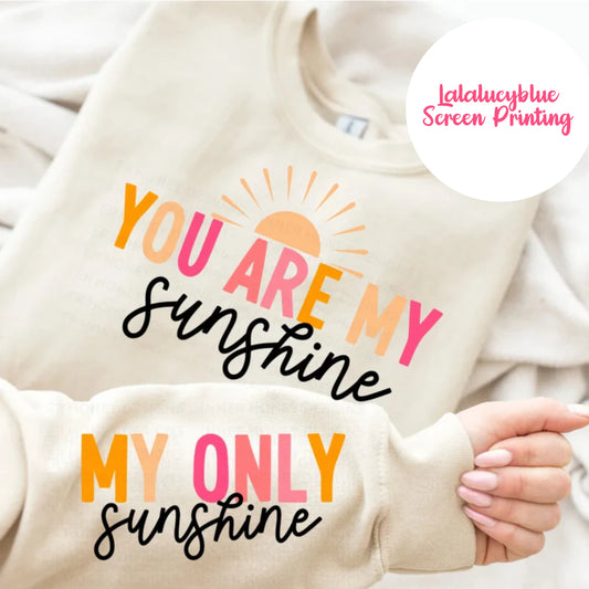 You Are My Sunshine With Sleeve Print  Cream Sweatshirt